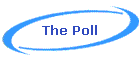 The Poll